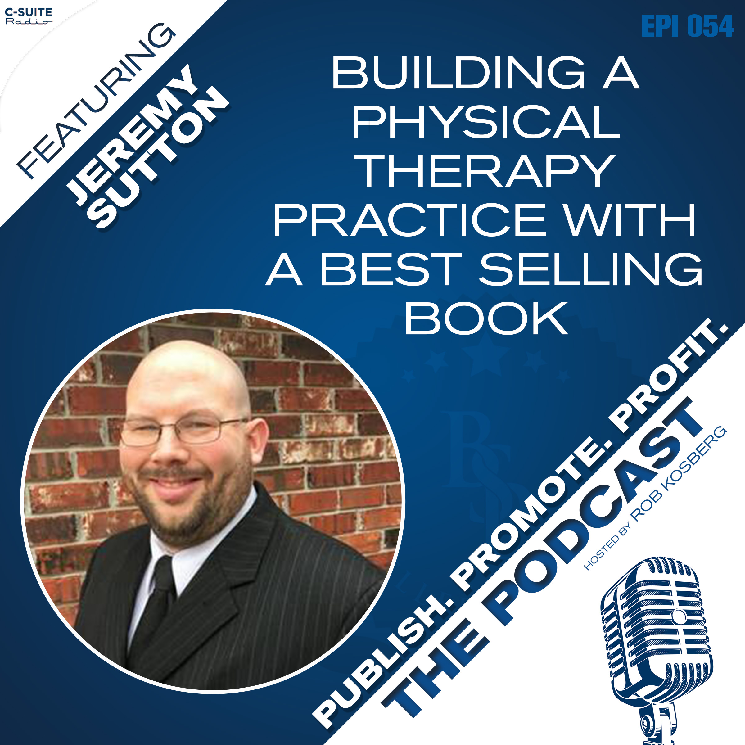 Building A Physical Therapy Practice With A Best Selling Book Featuring ...